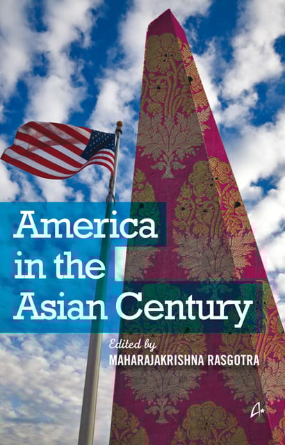 AMERICA IN THE ASIAN CENTURY edited