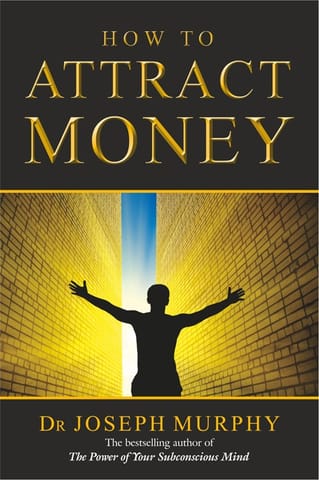 HOW TO ATTRACT MONEY