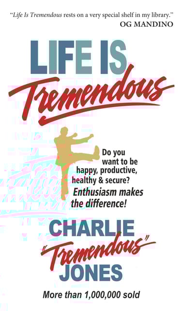 Life Is Tremendous
