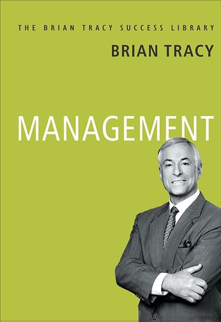 Management (The Brian Tracy Success Library)