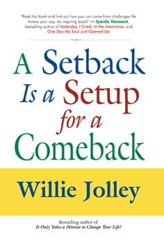 A SETBACK IS A SETUP FOR A COMEBACK