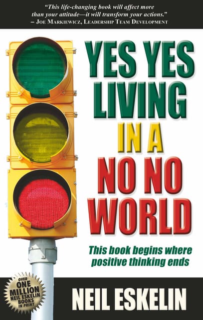 YES YES LIVING IN A NO NO WORLD