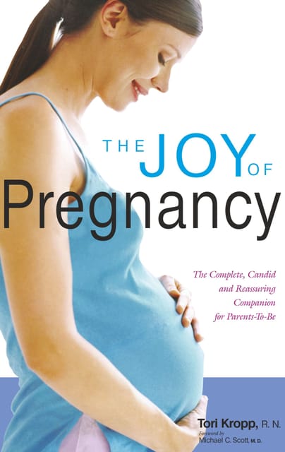 THE JOY OF PREGNANCY
