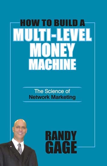 HOW TO BUILD A MULTI-LEVEL MONEY MACHINE