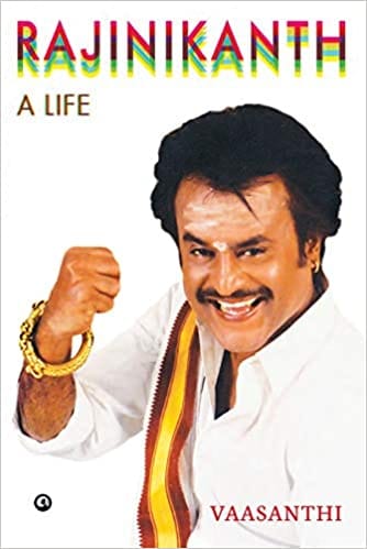 RAJINIKANTH: A LIFE