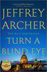 Turn a Blind Eye (William Warwick Novels): Limited Edition Signed Copies