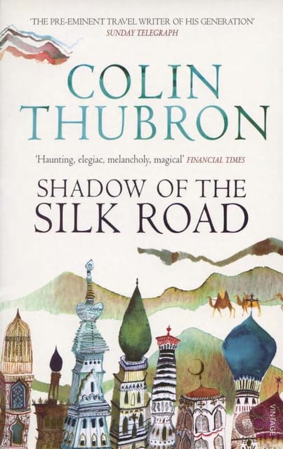 Shadow of the Silk Road