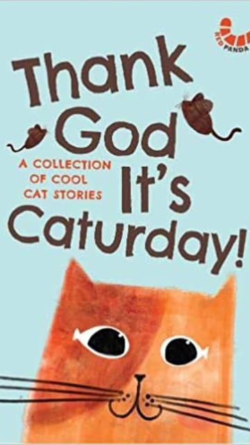 Thank God It's Caturday! -10 Cool Cat Stories
