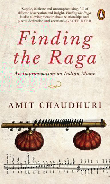 Finding the Raga An Improvisation on Indian Music
