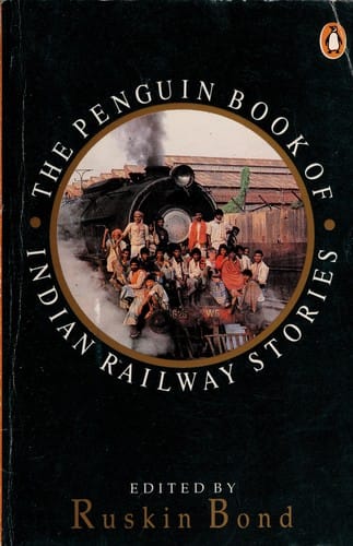 The Penguin Book of Indian Railway Stories
