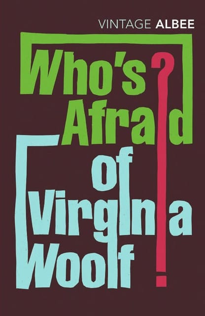 Who's Afraid of Virginia Woolf?