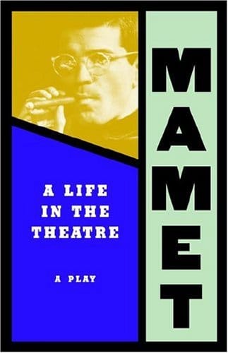 A Life in the Theatre