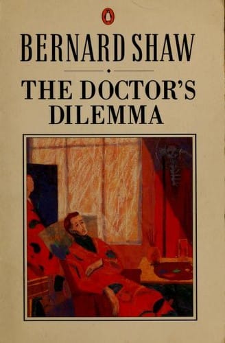 The Doctor's Dilemma