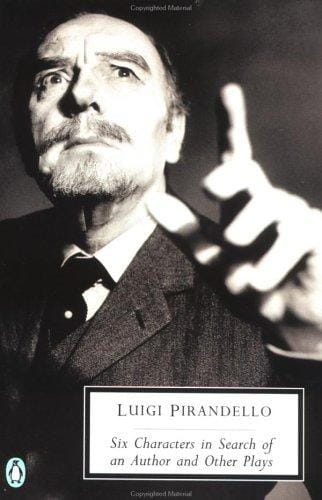 Six Characters in Search of an Author and Other Plays