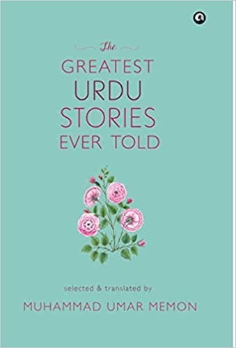 The Greatest Urdu Stories Ever Told