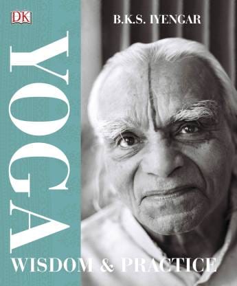 Yoga Wisdom and Practice