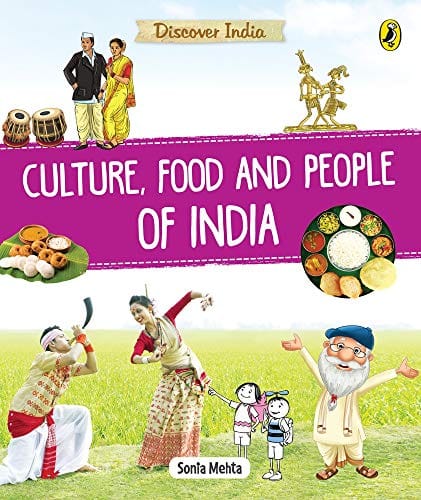 Discover India: Culture, Food and People