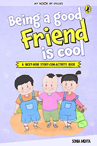 Being a Good Friend Is Cool (My Book of Values)
