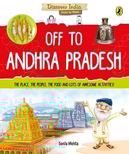 Off to Andhra Pradesh (Discover India)