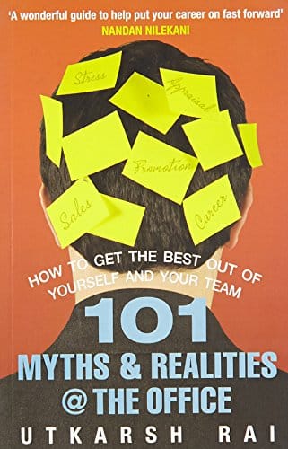 101 Myths and Realities at the Office
