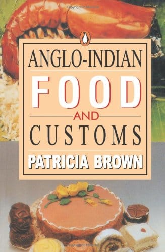 Anglo-Indian Food And Customs