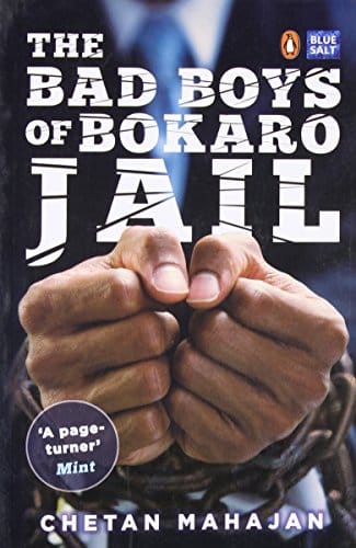 The Bad Boys of Bokaro Jail