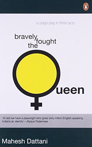 Bravely fought the queen