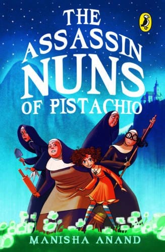 The Assassin Nuns of Pistachio