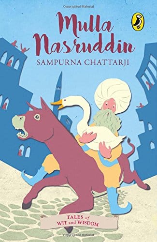 Mullah Nasruddin (Tales of Wit and Wisdom)
