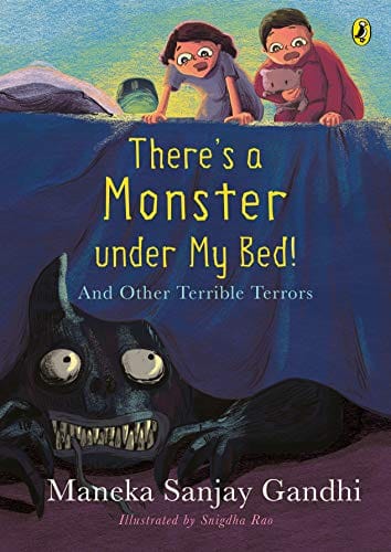 There's a Monster under My Bed!