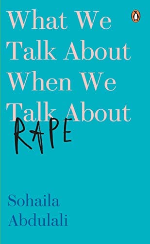 What We Talk about When We Talk about Rape