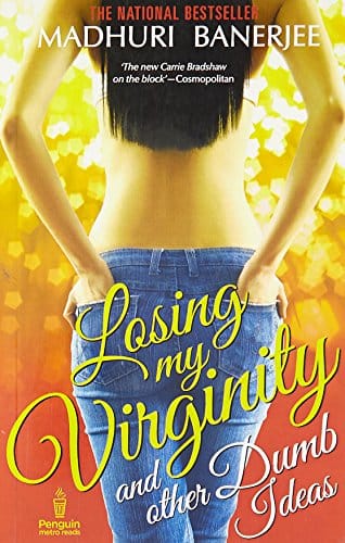 Losing My Virginity And Other Dumb Ideas