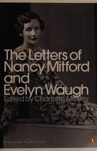 The Letters of Nancy Mitford and Evelyn Waugh