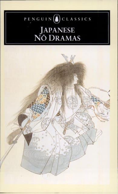 Japanese N? Dramas /edited and Translated by Royall Tyler