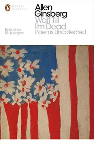 Wait Till I'm Dead: Uncollected Poems