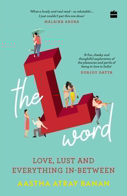 The L-word: Love, Lust and Everything In-Between