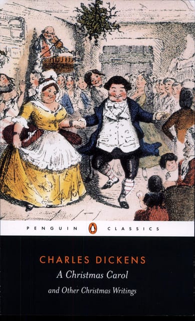 A Christmas Carol and Other Christmas Writings