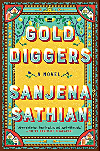 Gold Diggers: A Novel