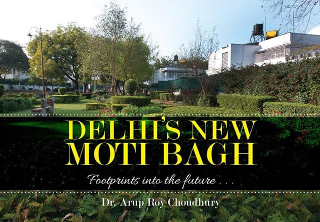 Delhi's New Moti Bagh (English)