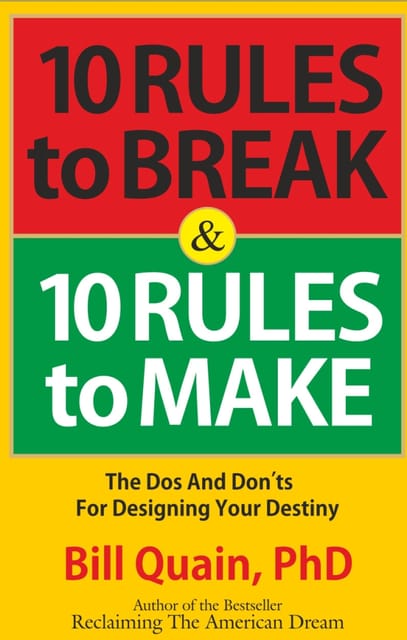 10 RULES TO MAKE & 10 RULES TO BREAK