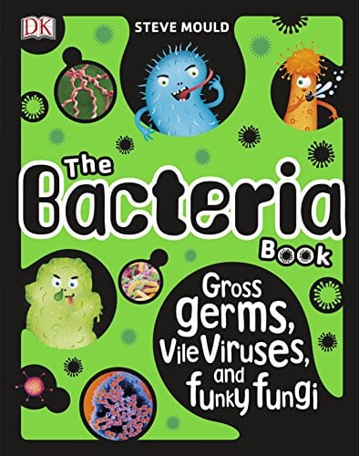 Bacteria Book Gross Germs Vile Viruses And Funky Fungi (hb)