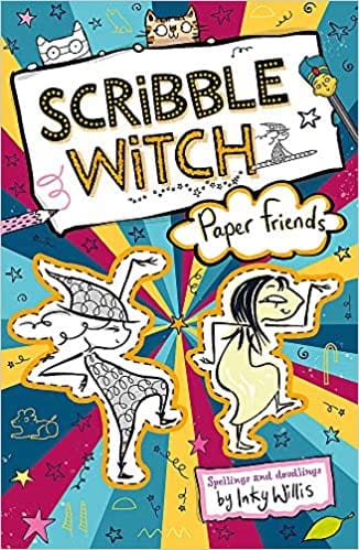 Scribble Witch: Paper Friends: Book 3 (Scribble Witch 3)