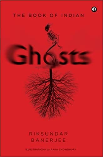 THE BOOK OF INDIAN GHOSTS