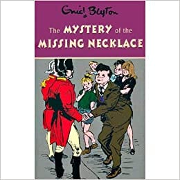Blyton 5: Mystery of the Missing Necklace