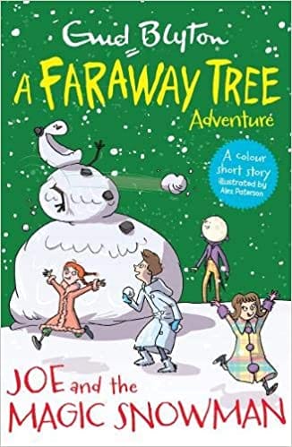 Joe and the Magic Snowman: A Faraway Tree Adventure
