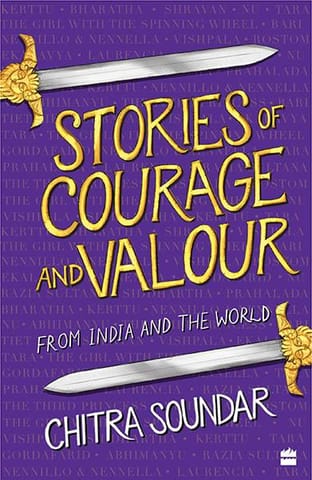 Stories of Courage and Valour: From India and the World