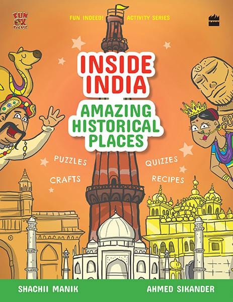 Inside India: Amazing Historical Places