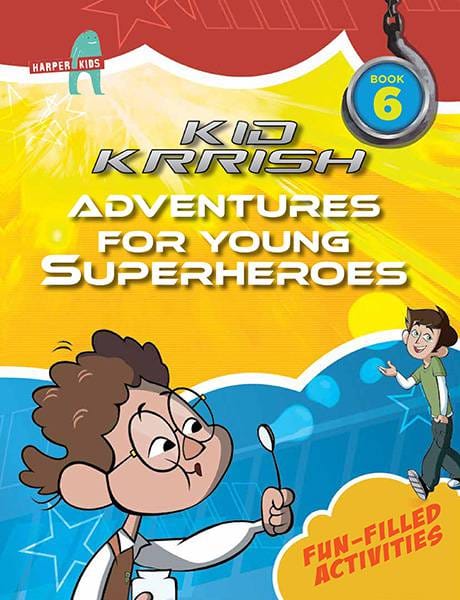 Kid Krrish Book 6: Fun-Filled Activities