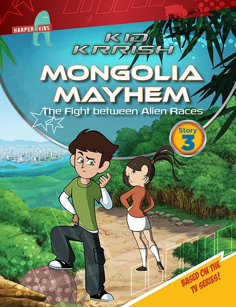Kid Krrish: Mongolia Mayhem: The Fight between Alien Races