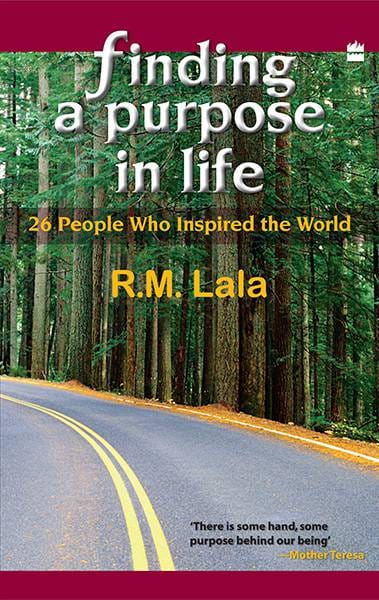 Finding A Purpose In Life : 26 People Who Inspired The World